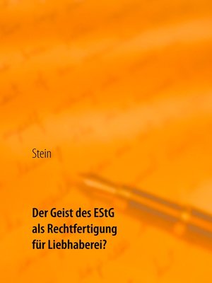 cover image of Der Geist des EStG als Rechtfertigung für Liebhaberei?